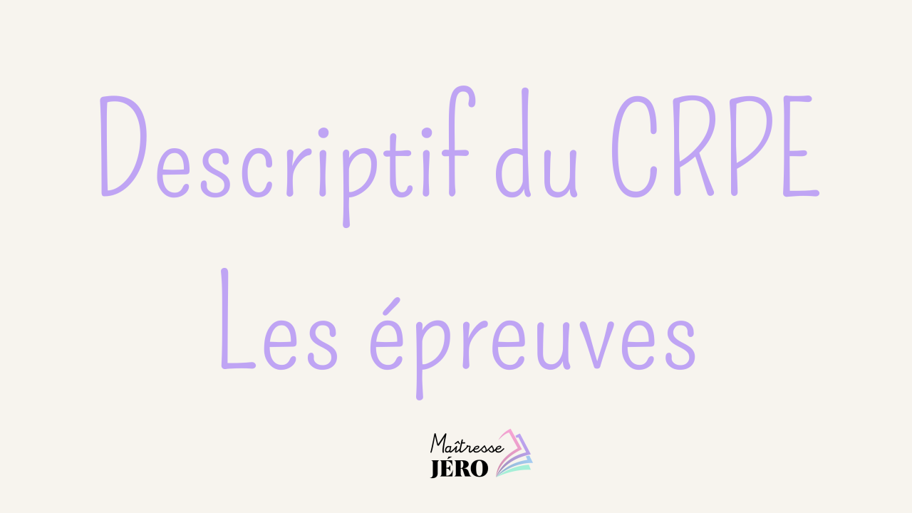 descriptif épreuves du CRPE