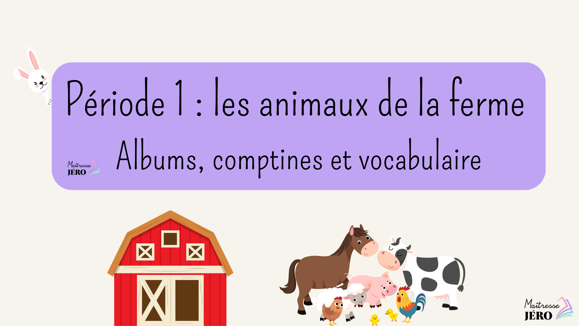 Thème période 1 animaux ferme