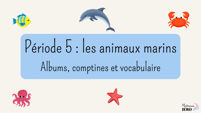 Les animaux marins, de la mer PS-MS, maternelle